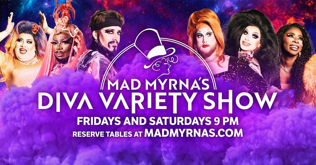 Mad Myrna's Diva Variety Show