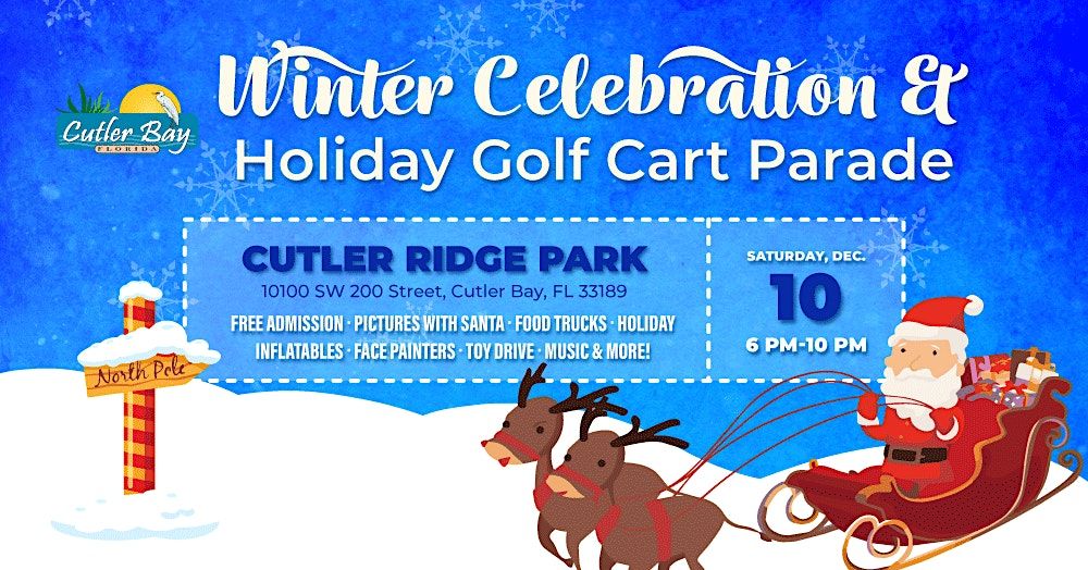 Winter Celebration and Holiday Golf Cart Parade Cutler Ridge Park