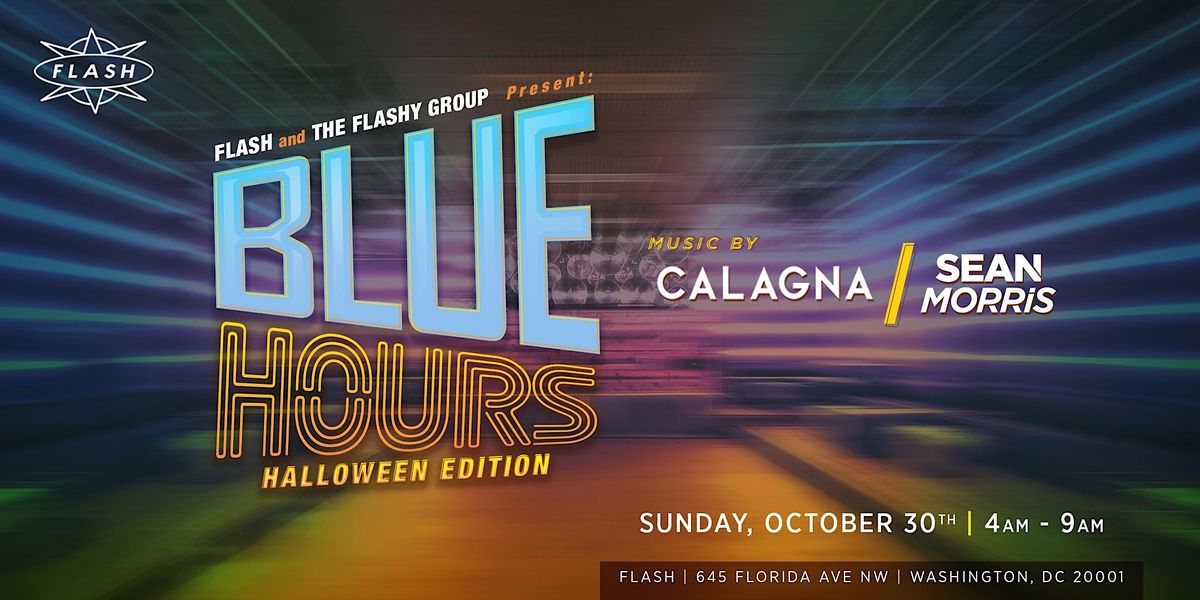 Blue Hours Halloween Edition Flash, Washington, DC October 30, 2022