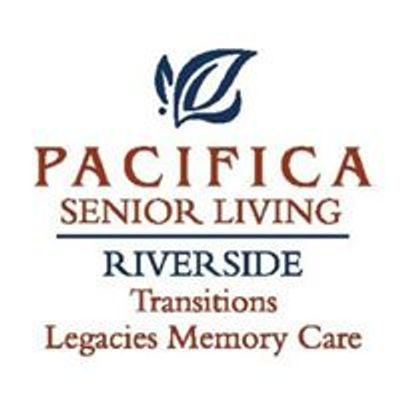 Pacifica Senior Living: Riverside Legacies Memory Care