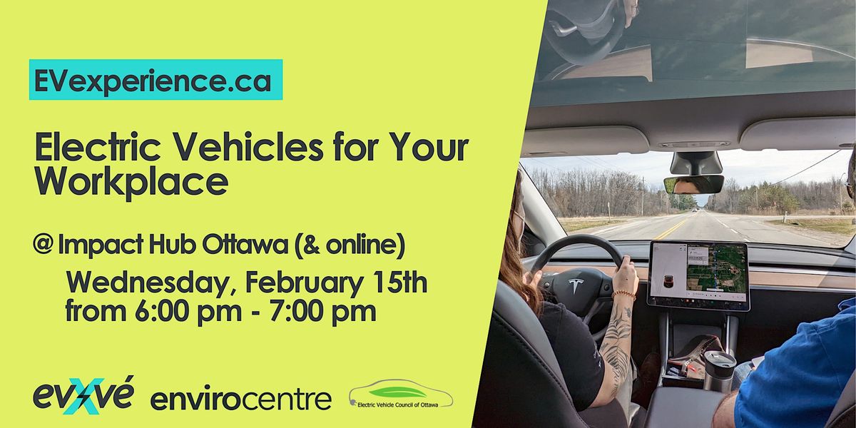 EV Experience Electric Vehicles For Your Workplace Impact Hub Ottawa