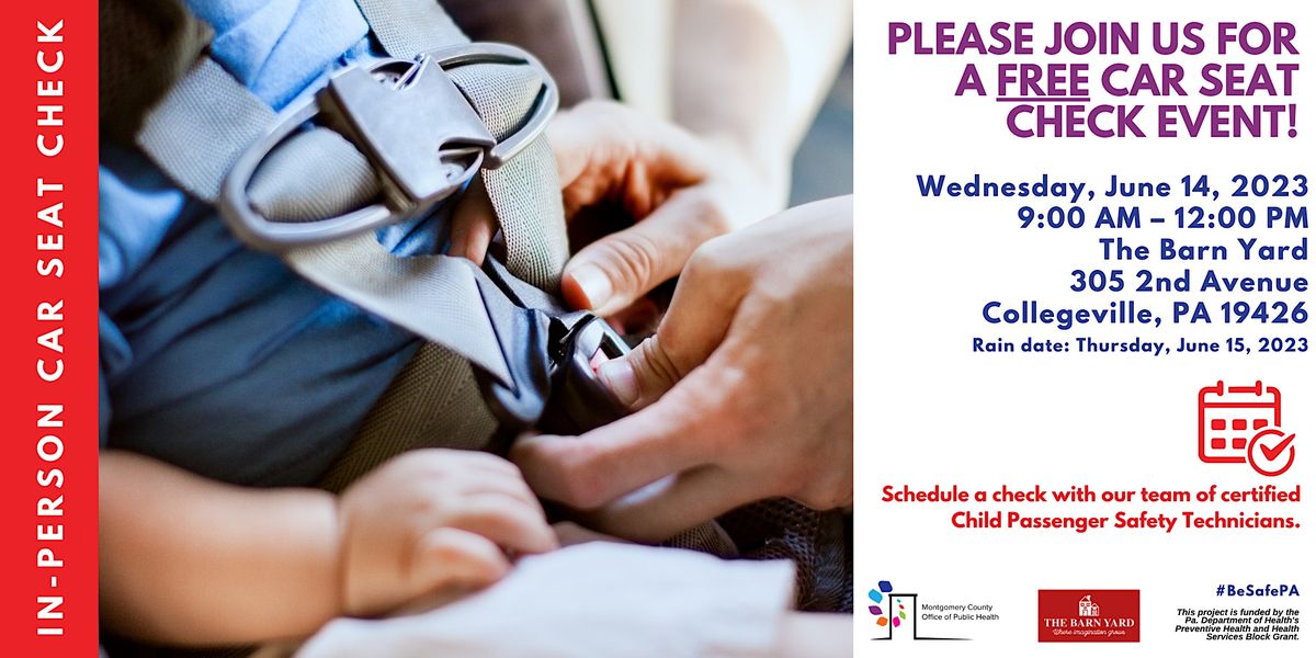 Car Seat Check Event - The Barn Yard - June 14