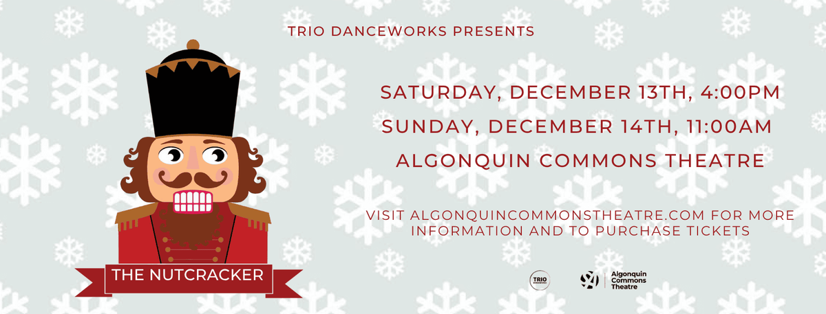 Trio Danceworks - The Nutcracker at Algonquin Commons Theatre