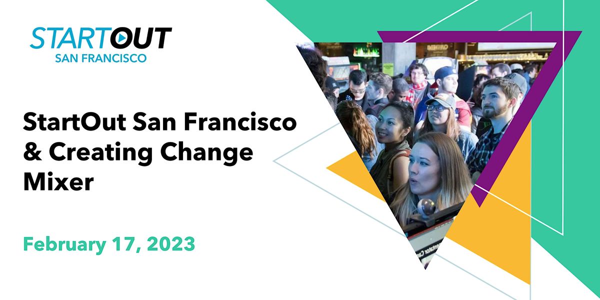 StartOut San Francisco & Creating Change Mixer