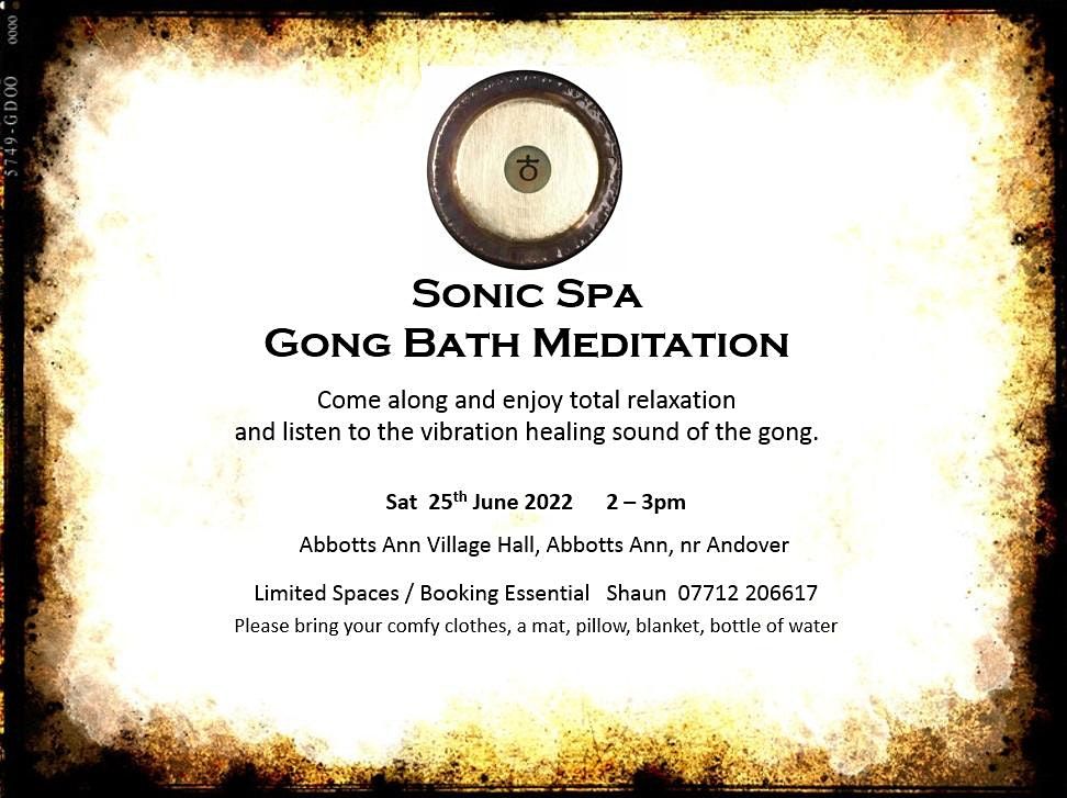 Sonic Spa Gong Bath Meditation 25th June 2022 Abbotts Ann Memorial