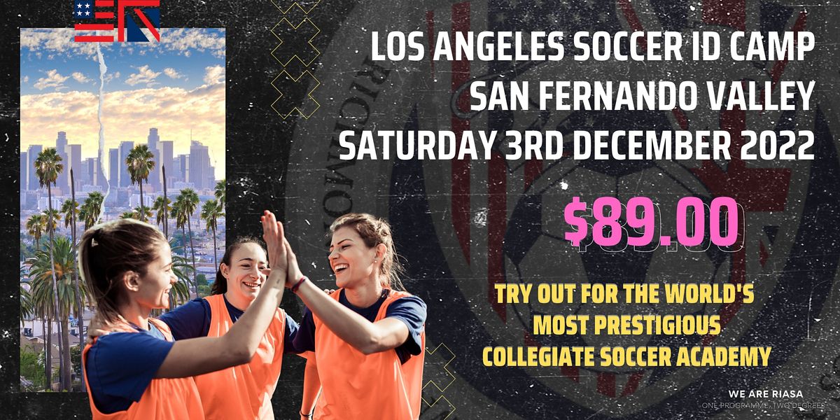 RIASA WOMENS LOS ANGELES SOCCER ID CAMP DECEMBER 2022 RIASAINTHEUS