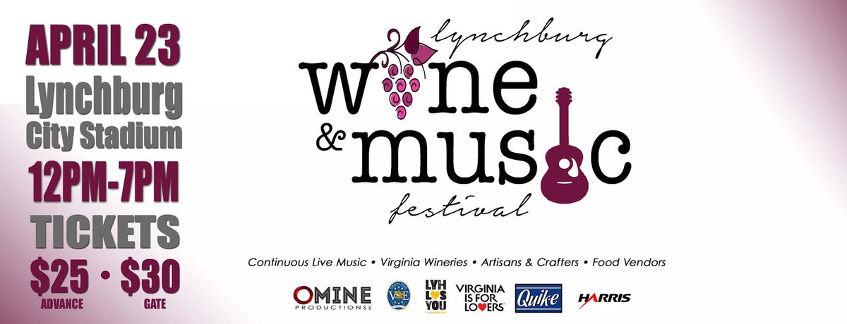 Lynchburg Wine Music Festival City Stadium Complex Lynchburg VA Lynchburg Wine Music Festival City Stadium Complex Lynchburg VA