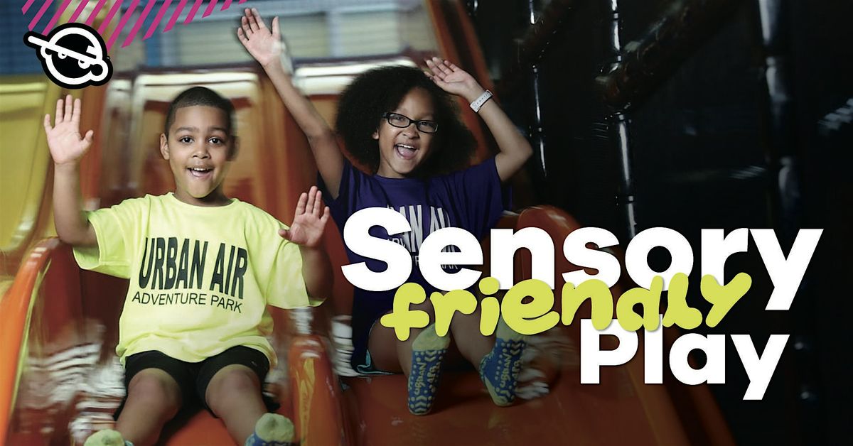 Sensory Play (Calmer Play Session) | Urban Air Greensboro
