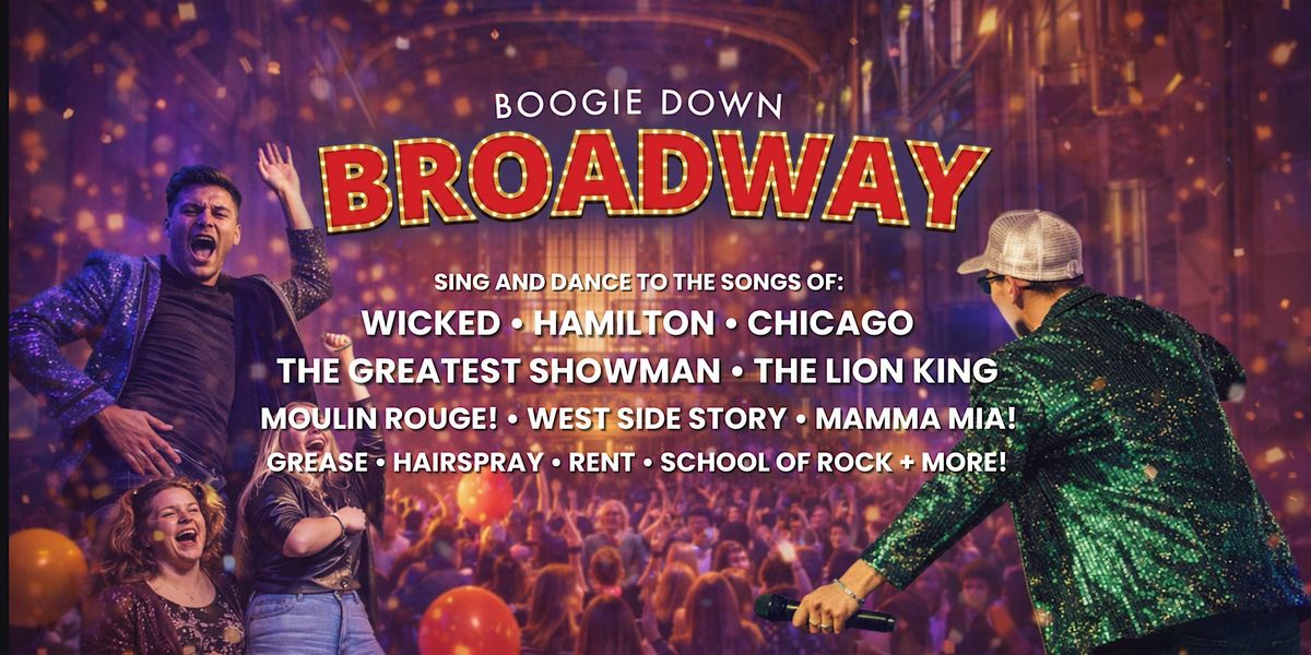 Boogie Down Broadway | Cambridge Junction | Cambridge