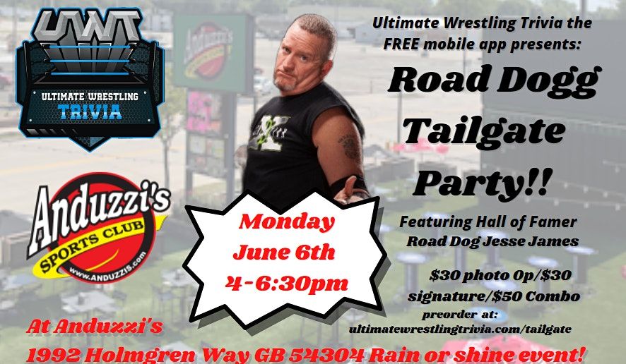 Ultimate Wrestling Trivia Presents Road Dogg Tailgate Party Anduzzi s 
