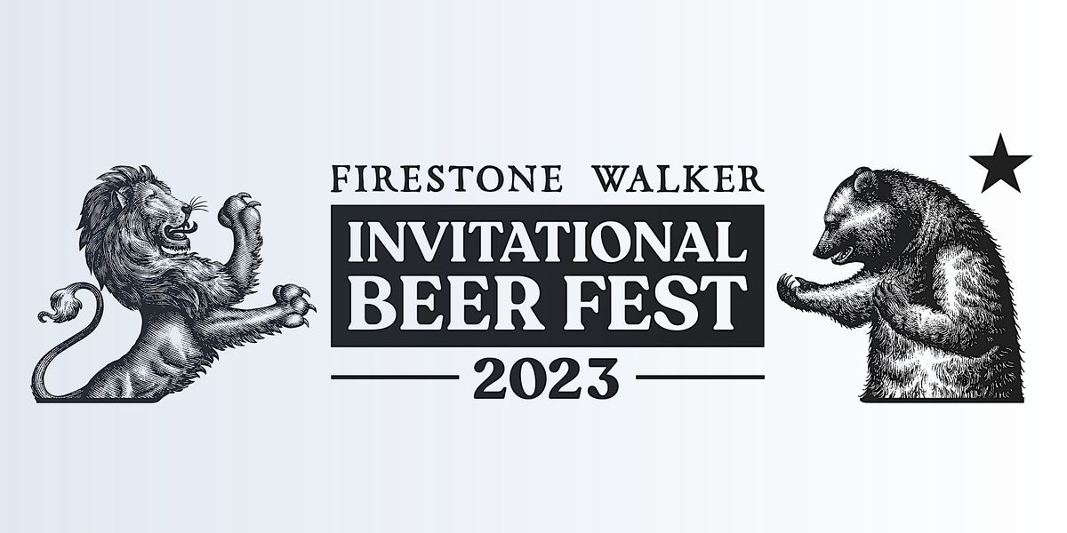 Firestone Walker Invitational Beer Festival 2023 Paso Robles Event