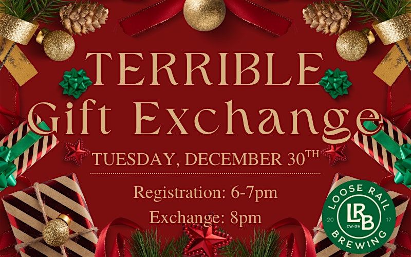 Terrible Gift Exchange at Loose Rail Brewing!