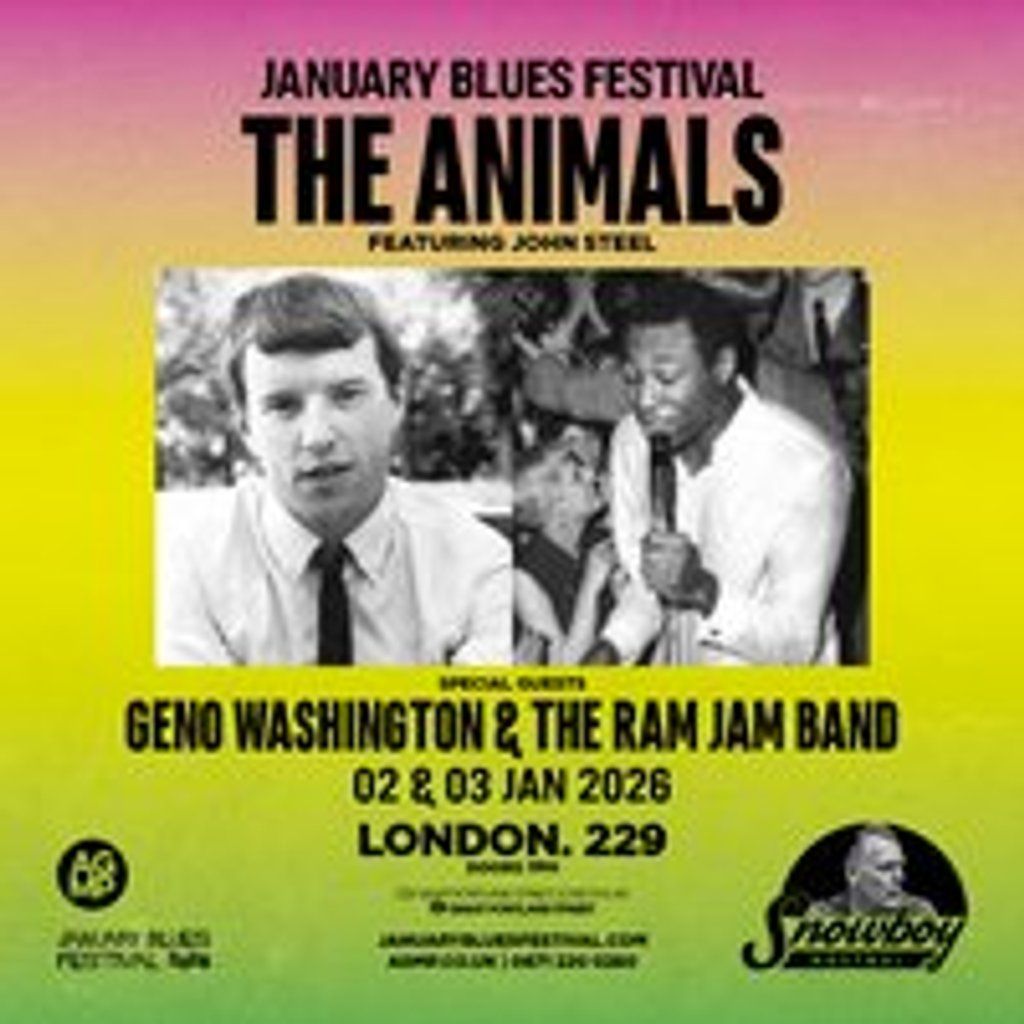 January Blues: THE ANIMALS + GENO WASHINGTON