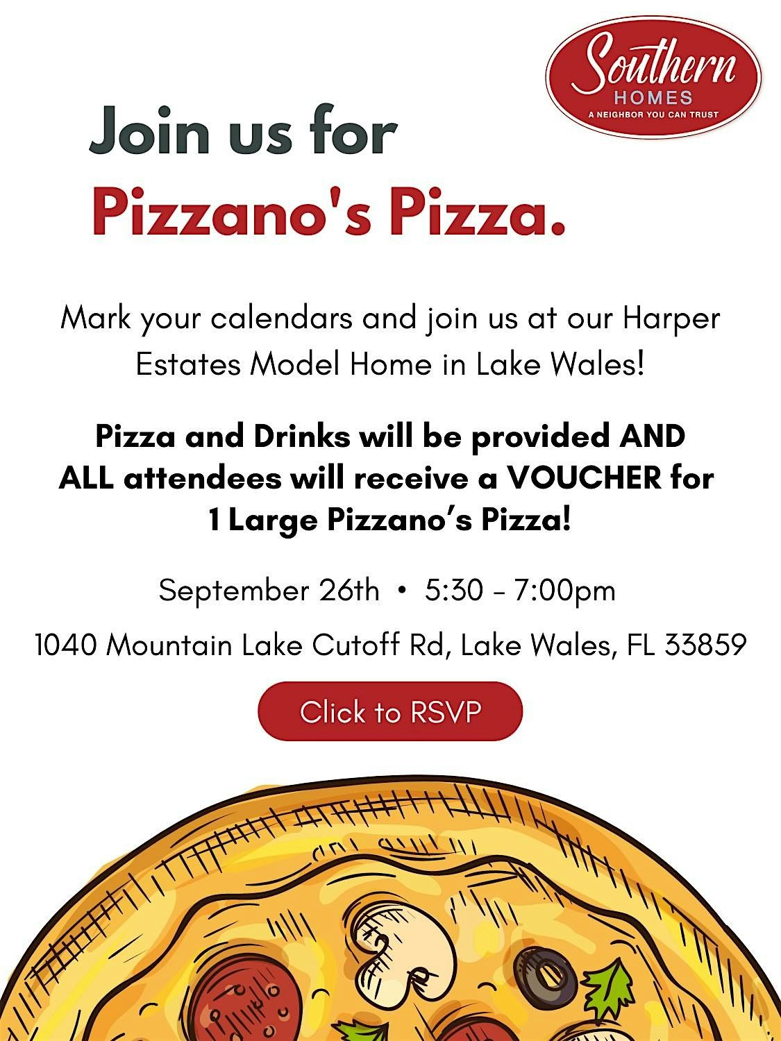 Southern Homes x Pizzanos Pizza Harper Estates Model Home, Lake Wales, FL October 8, 2024