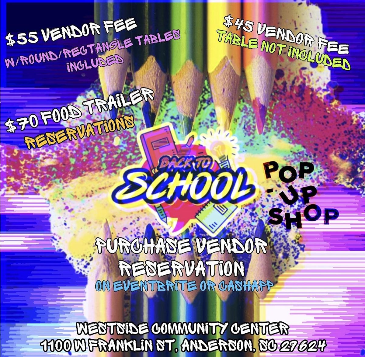 Back to school vendor expo Westside Community Center, Anderson, SC