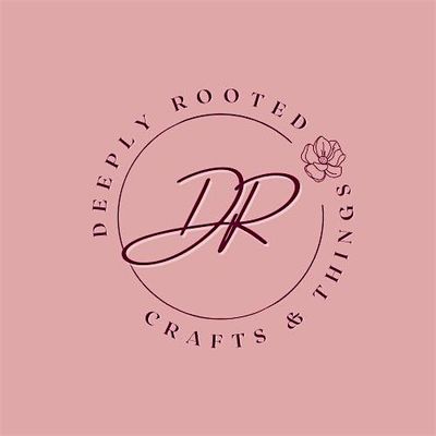 Deeply Rooted Crafts & Things LLC