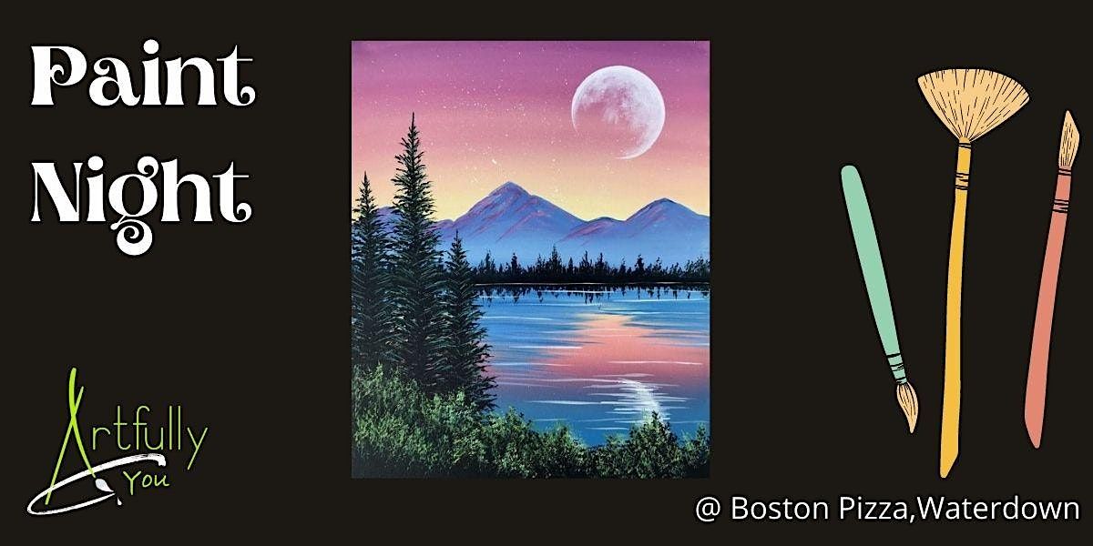 Paint Night Paint and Sip at Boston Pizza, Waterdown Boston Pizza