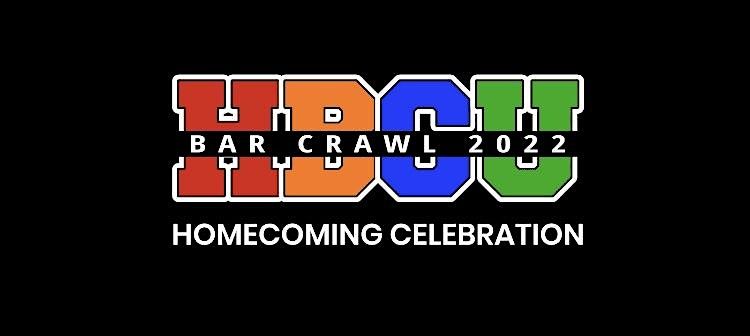 HBCU BAR CRAWL 2022: VUU & VSU HOMECOMING CELEBRATION