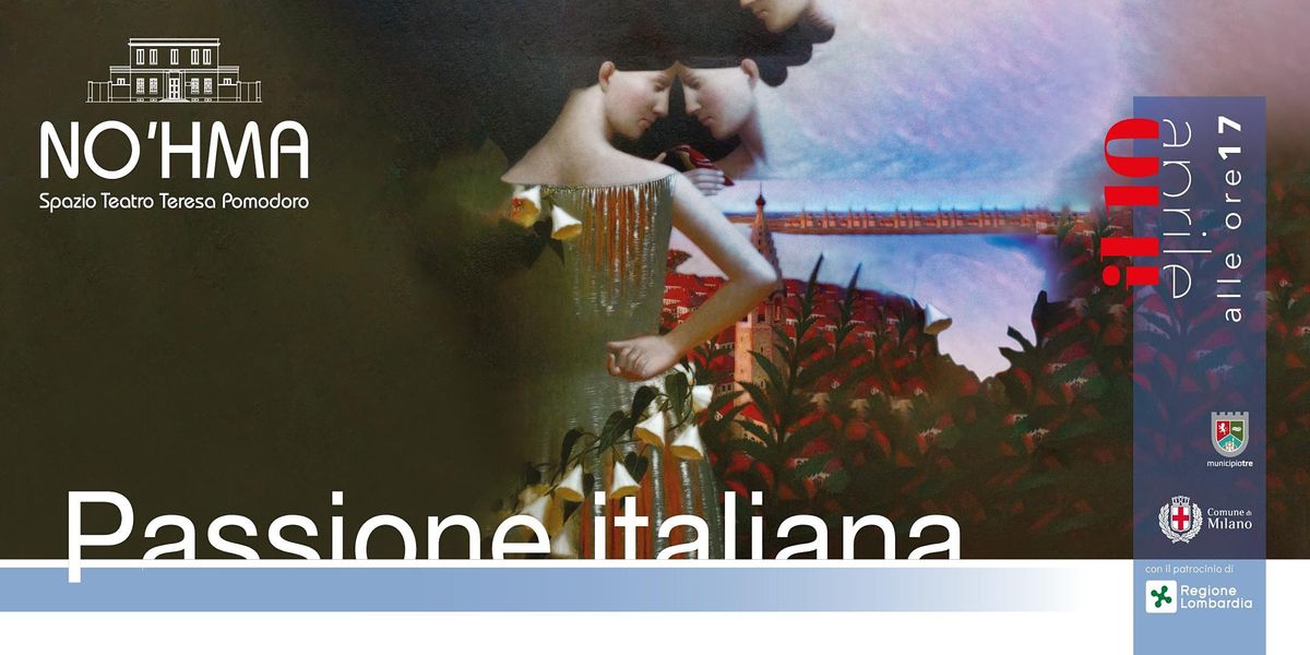 Passione italiana at Casa della Carità A. Abriani Onlus, Milano on 10th ...