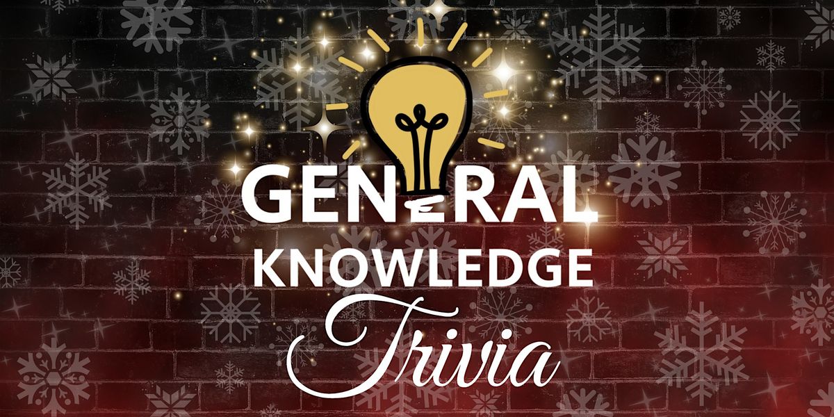 General Knowledge Trivia- End of Year Holiday Party