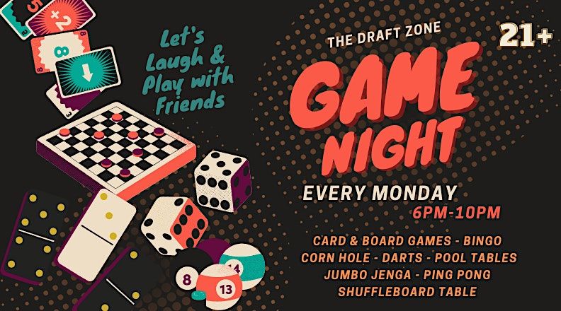 Game Night @ The Draft Zone!