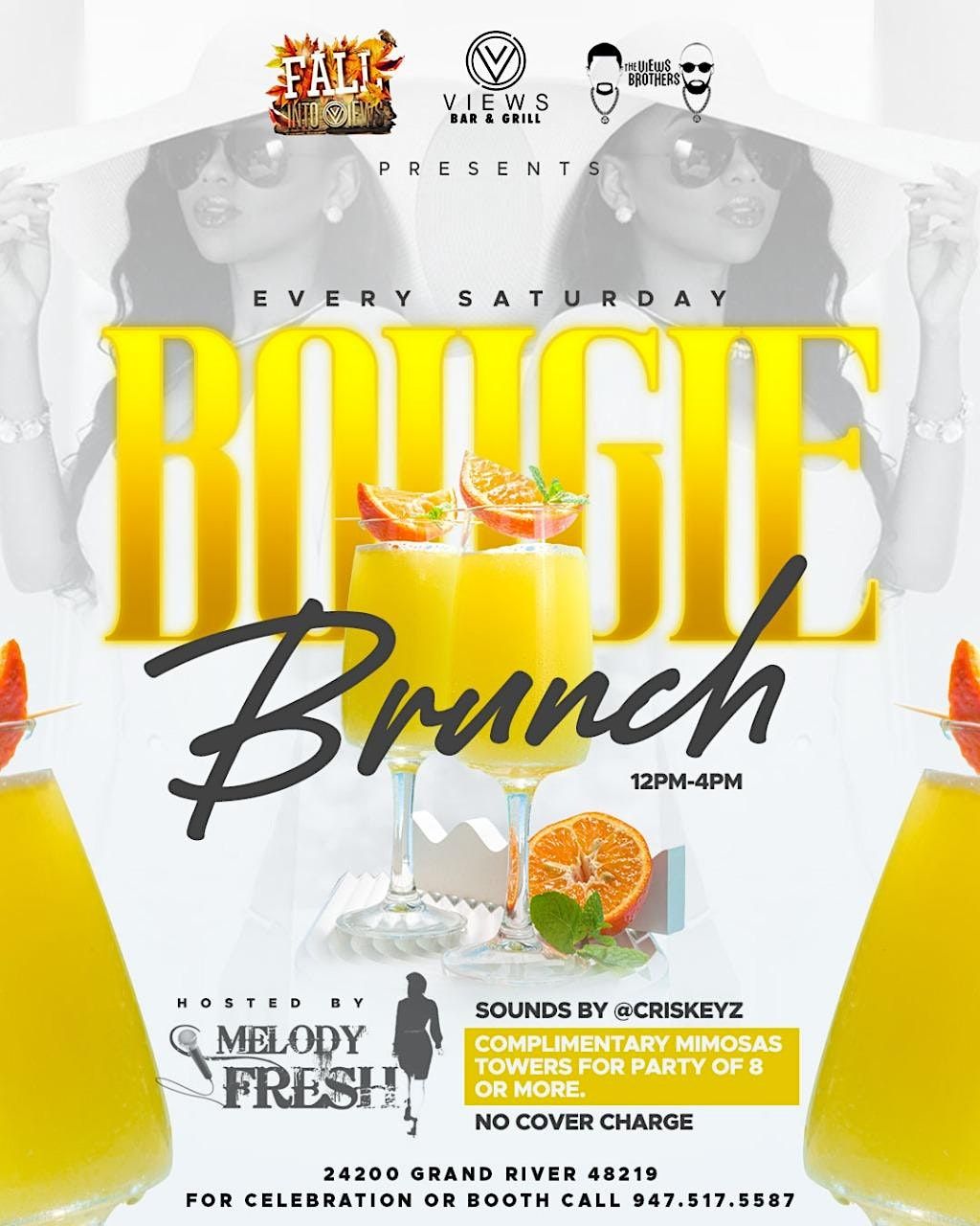 EVERY SATURDAY BOUGIE BRUNCH @ VIEWS NO COVER CHARGE & FREE MIMOSAS ...