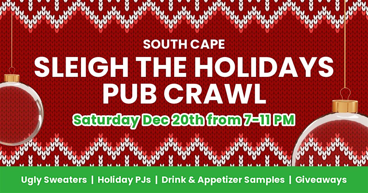 South Cape Sleigh the Holidays Pub Crawl