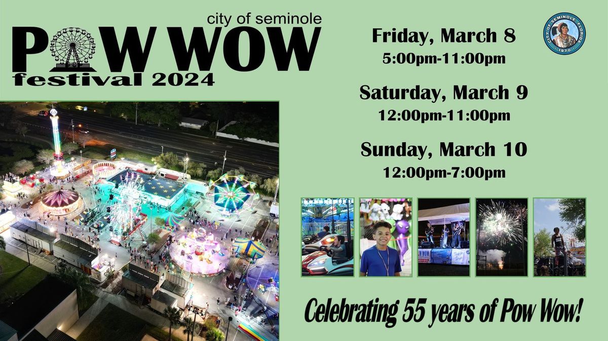 55th Annual Pow Wow Festival City of Seminole Recreation Department