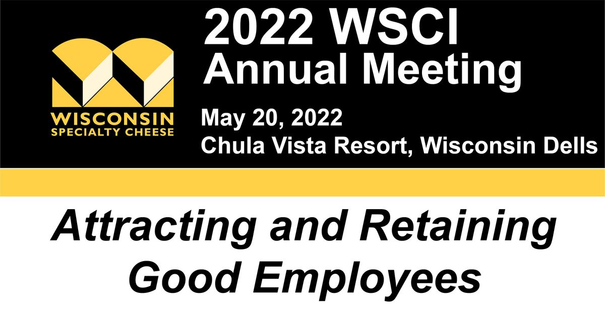 WSCI 2022 Attracting and Retaining Good Employees Chula Vista Resort