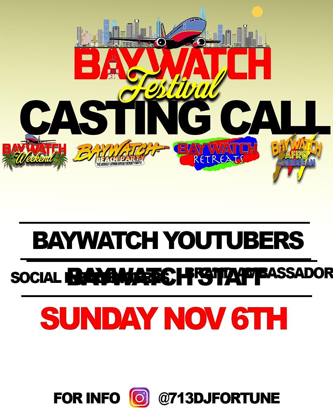 BAYWATCH FESTIVAL & EVENTS CASTING CALL TEAM BAYWATCH OFFICE, Houston