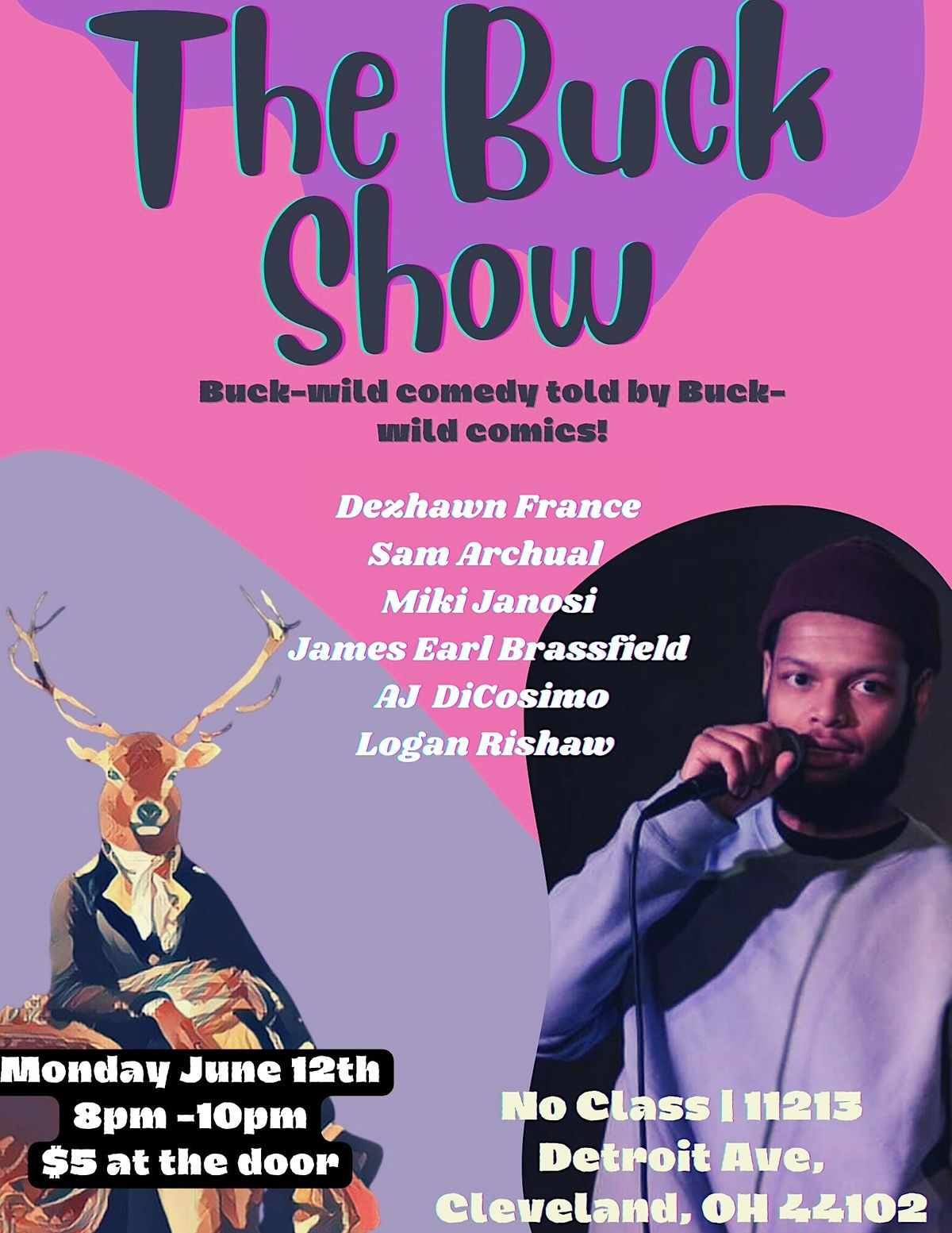 The Buck Show showcase! at No Class, Cleveland on 12th June, 2023