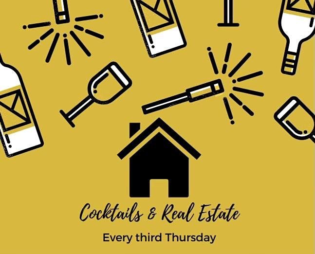 Cocktails & Real Estate