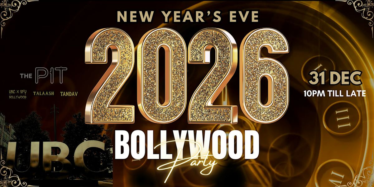 NYE 2026- Bollywood Party at The Pit UBC on 31st Dec, 2025