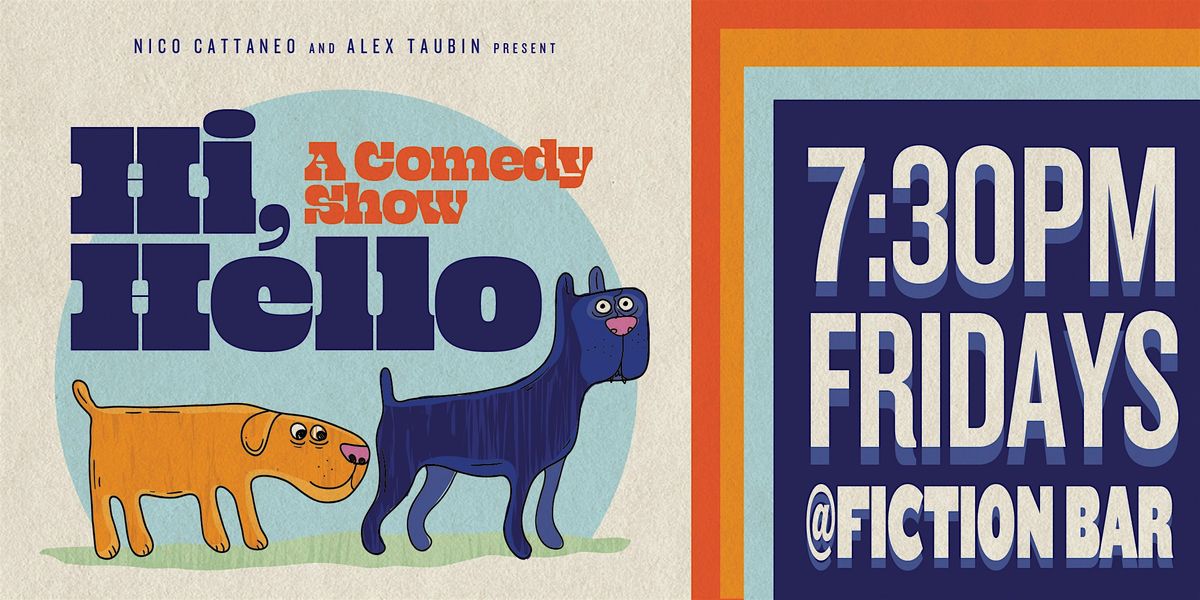 Hi Hello Comedy Show - A Williamsburg Comedy Experience