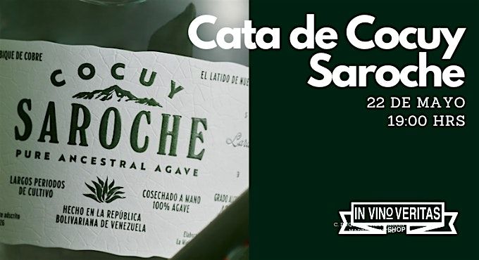 Cata de Cocuy Saroche