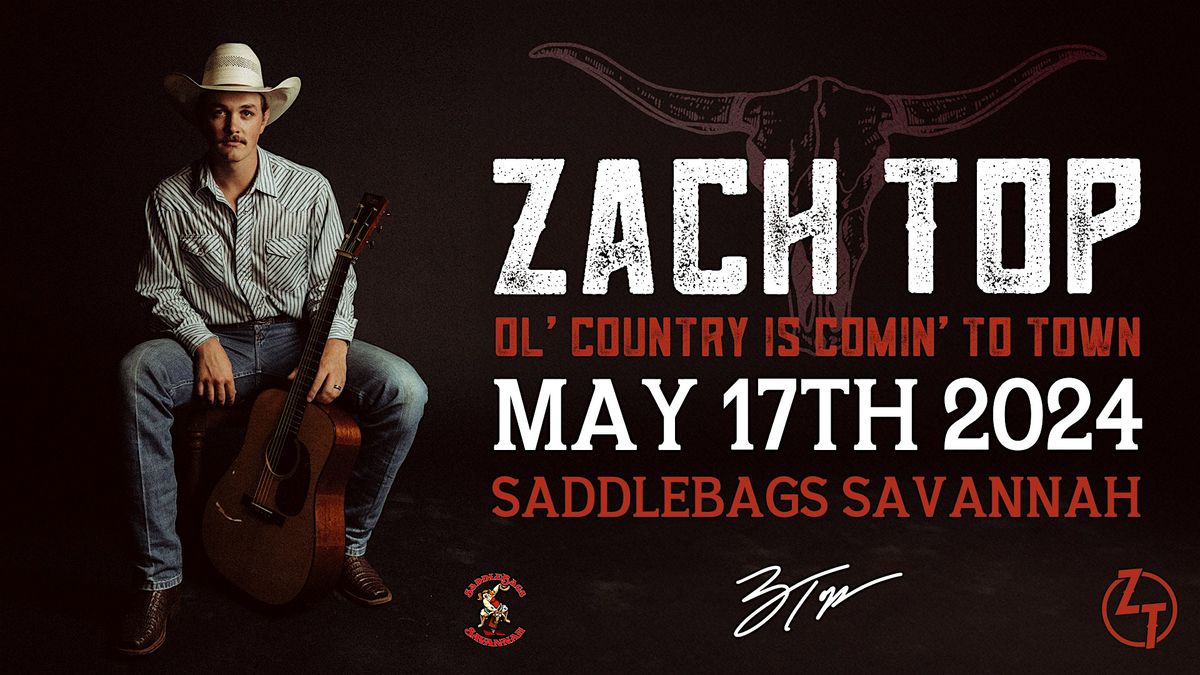 Zach Top at Saddlebags (Fri, May 17th) Saddle Bags Savannah May 17