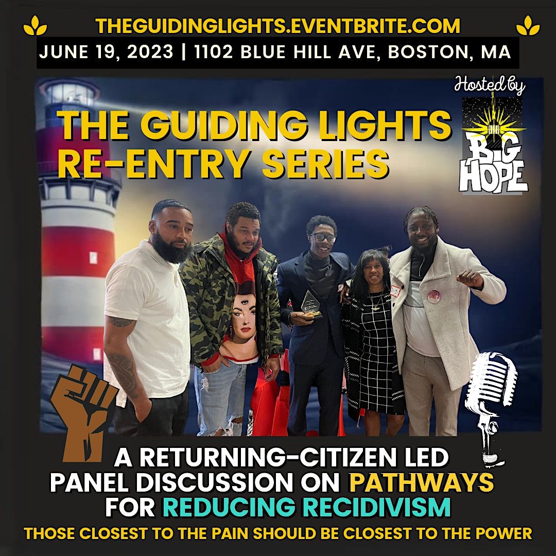 The Guiding Lights Re-Entry Series Part 2 | 1102 Blue Hill Avenue ...