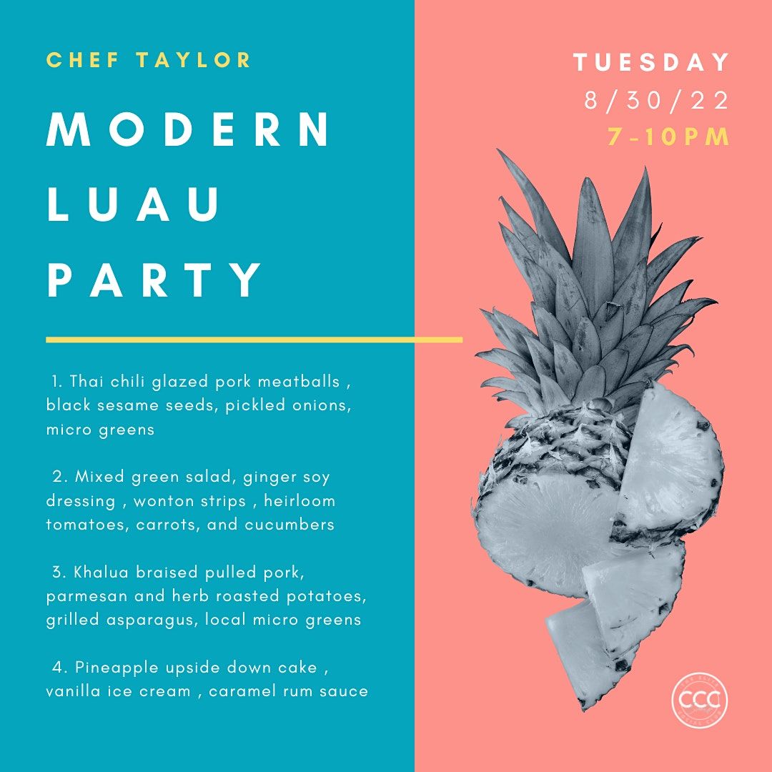 Modern Luau Party with Chef Taylor the Canna Cafe 1807