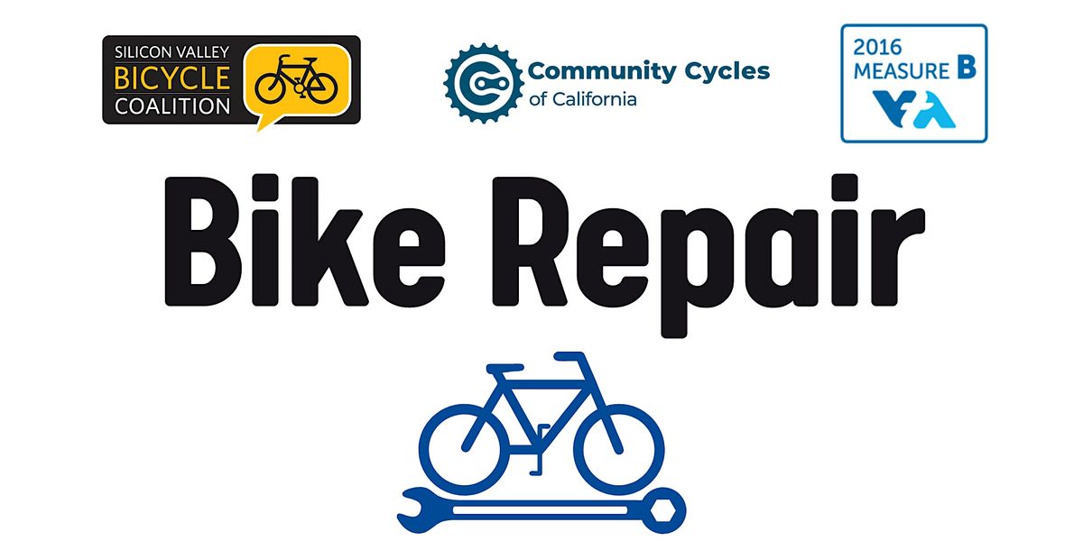 VTA and SVBC Basic Bike Maintenance Silicon Valley Bicycle Coalition