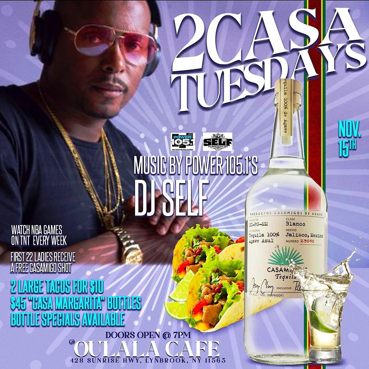 DJ Self Invades 2 CASA TUESDAYS - Tacos | Tequila | w\/ Free Shots