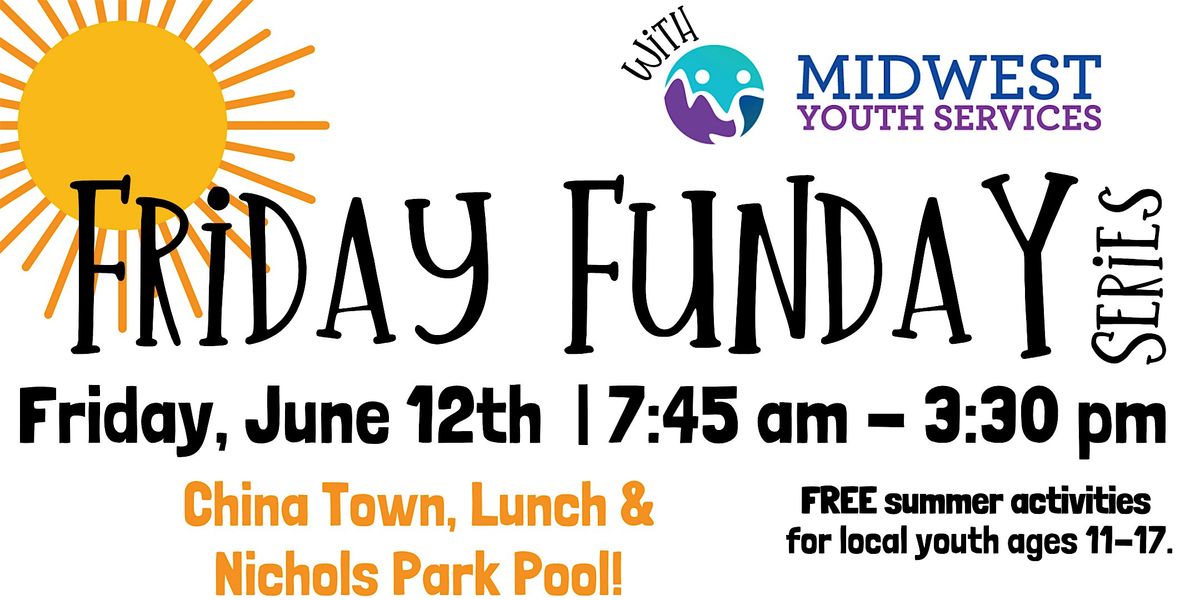Friday Funday with MYS - China Towne in Springfield & Nichols Park Pool!