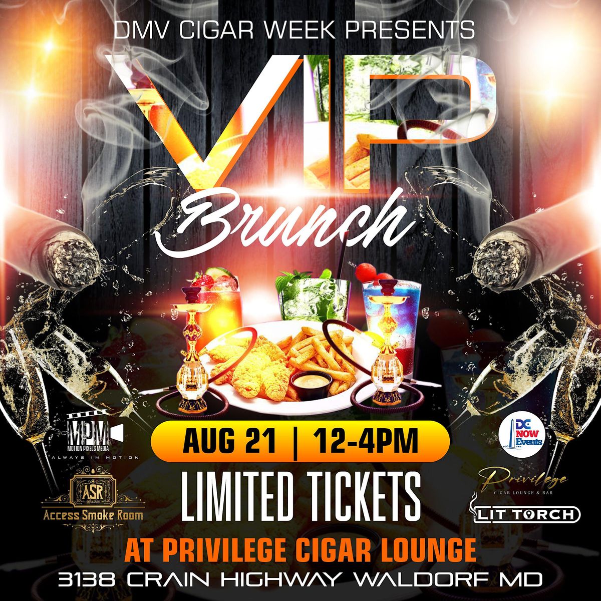 ASR presents DMV Cigar Week VIP Brunch Privilege Cigar Lounge