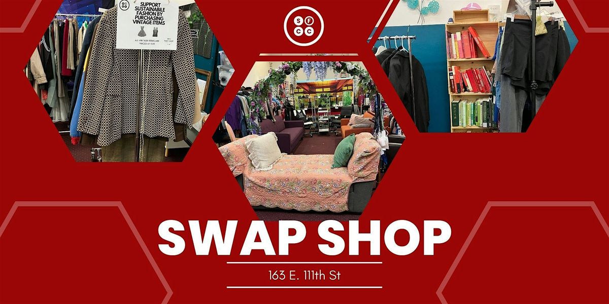 Wed. Swap Shop - EAST HARLEM