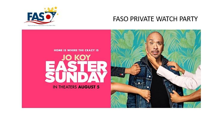 FASO Watch Party: Jo Koy Easter Sunday Movie (2022) | Cinemark Oakley  Station and XD, Cincinnati, OH | August 6, 2022