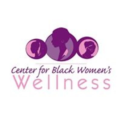 Center for Black Women's Wellness, Inc