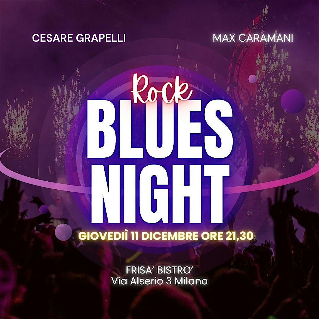 Il blues e il rock al Fris\u00e0 Bistr\u00f2