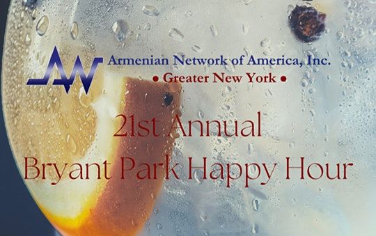 Armenian Network - GNY 2022 Bryant Park Happy Hour