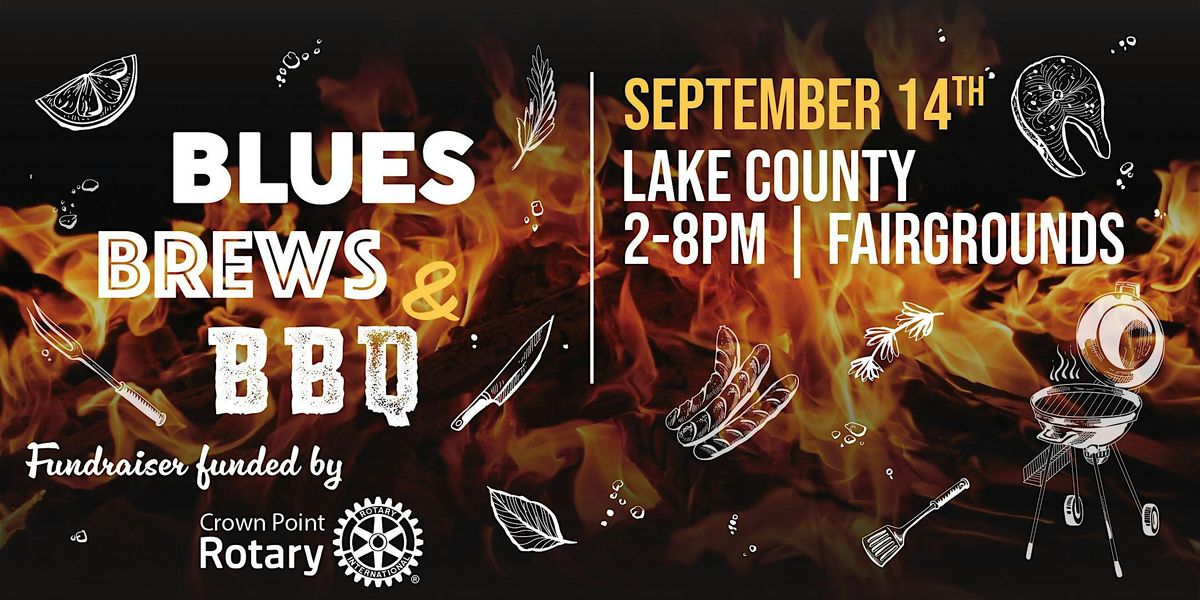 2024 Blues Brews & BBQ Lake County Fairgrounds, Crown Point, IN