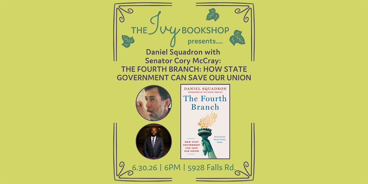 Daniel Squadron with Senator Cory McCray: THE FOURTH BRANCH