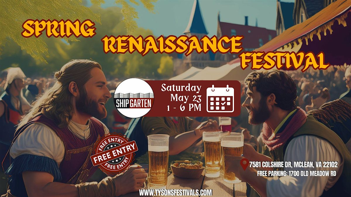 5 Spring Renaissance Events Spring Renaissance Festival at 7581 Colshire Dr, Tysons on 23rd May, 2026